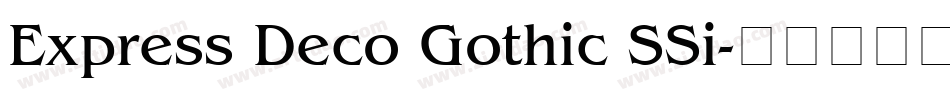 Express Deco Gothic SSi字体转换